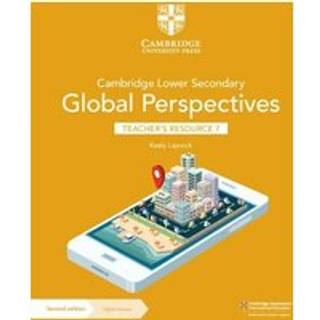 Cambridge Lower Secondary Global Perspectives Teacher's Resource 7 with Digital Access