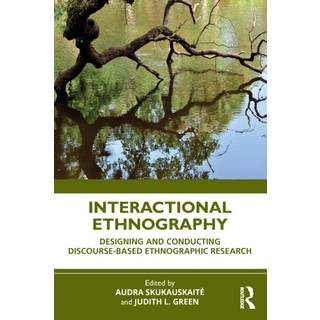Interactional Ethnography