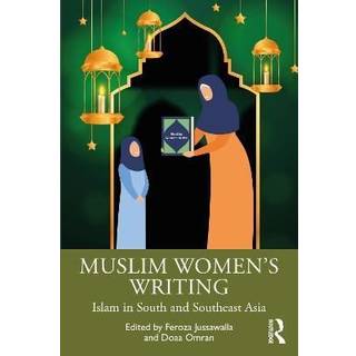 Muslim Women’s Writing from across South and Southeast Asia