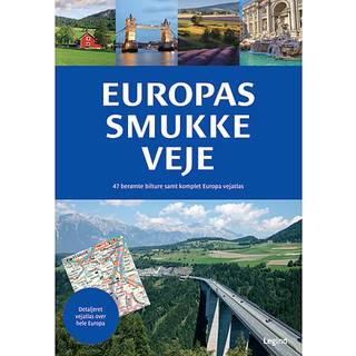 Europas smukke veje - 47 berømte bilture samt komplet Europa vejatlas