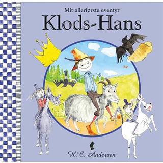 Mit allerførste eventyr: Klods-Hans - H. C. Andersen (På lager i varehus)
