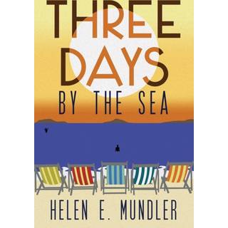 Three Days by the Sea