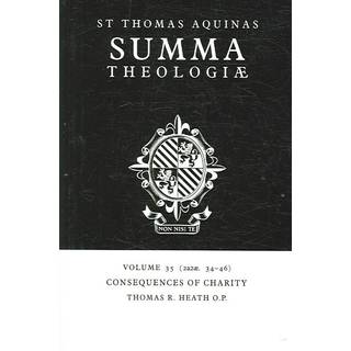 Summa Theologiae: Volume 35, Consequences of Charity