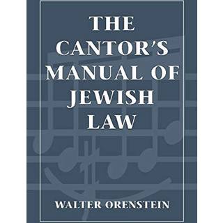 The Cantor's Manual of Jewish Law