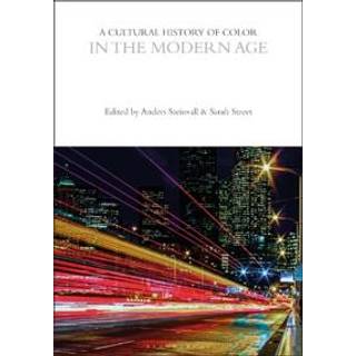 A Cultural History of Color in the Modern Age