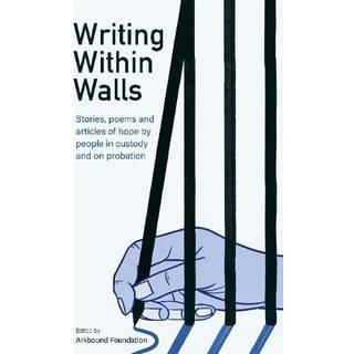 Writing Within Walls