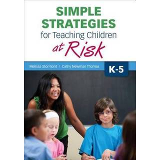 Simple Strategies for Teaching Children at Risk, K-5