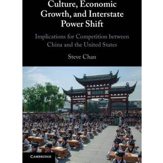 Culture, Economic Growth, and Interstate Power Shift