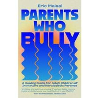 Parents Who Bully