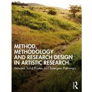 Method, Methodology and Research Design in Artistic Research