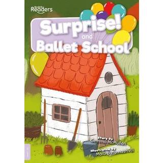 Surprise and Ballet School