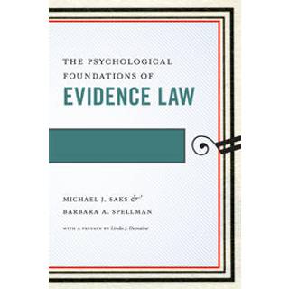 The Psychological Foundations of Evidence Law