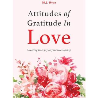 Attitudes of Gratitude in Love