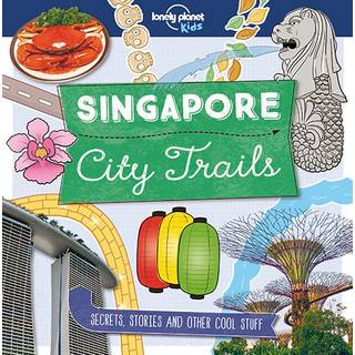 Lonely Planet Kids City Trails - Singapore