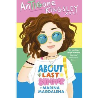 Antigone Kingsley: About Last Summer