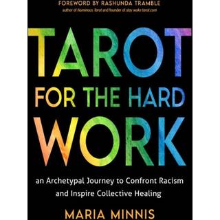 Tarot for the Hard Work