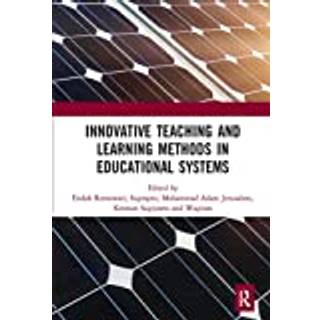 Innovative Teaching and Learning Methods in Educational Systems