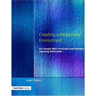 Creating a Responsive Environment for People with Profound and Multiple Learning Difficulties