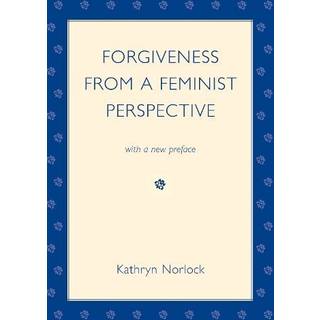 Forgiveness from a Feminist Perspective
