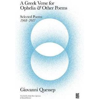 A Greek Verse for Ophelia and Other Poems