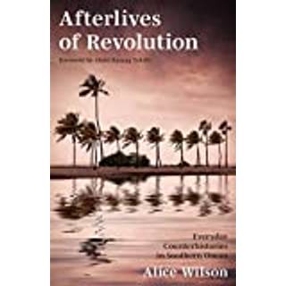 Afterlives of Revolution