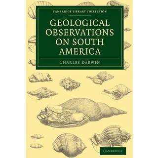 Geological Observations on South America