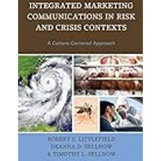Integrated Marketing Communications in Risk and Crisis Contexts