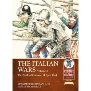 The Italian Wars Volume 4