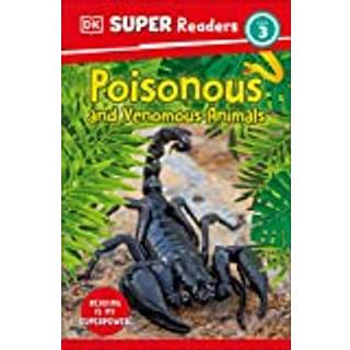 DK Super Readers Level 3 Poisonous and Venomous Animals