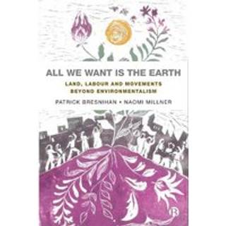 All We Want is the Earth