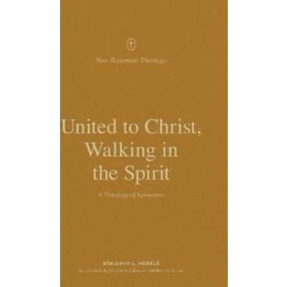 United to Christ, Walking in the Spirit