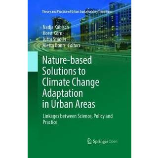 Nature-Based Solutions to Climate Change Adaptation in Urban Areas