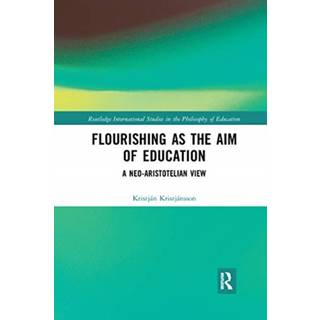 Flourishing as the Aim of Education