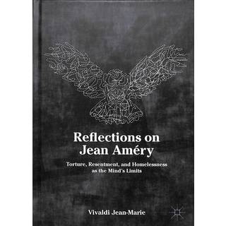 Reflections on Jean Amery