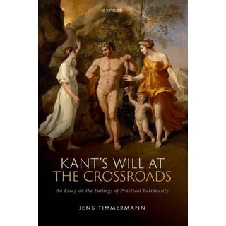 Kant's Will at the Crossroads