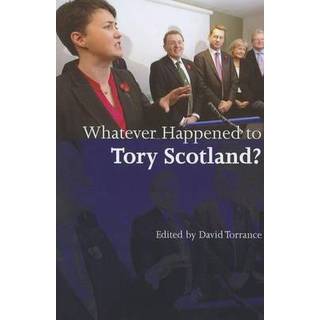 Whatever Happened to Tory Scotland?
