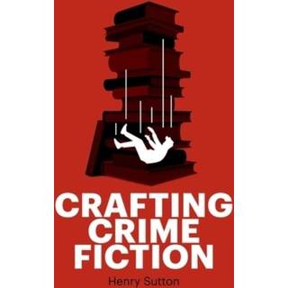 Crafting Crime Fiction
