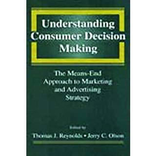 Understanding Consumer Decision Making