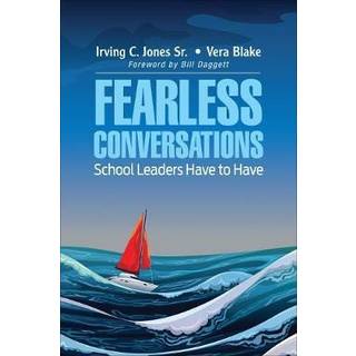 Fearless Conversations School Leaders Have to Have