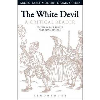 The White Devil: A Critical Reader