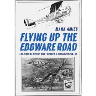 Flying up the Edgware Road