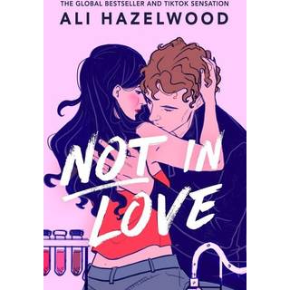 Ali Hazelwood - Not in Love - B-format PB