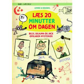 Sabine Lemire - GAD - Læs selv: Læs 20 minutter om dagen: Billy, Sulajma og Jack opklarer mysterier