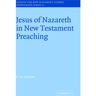 Jesus of Nazareth in New Testament Preaching