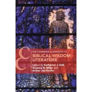 The Cambridge Companion to Biblical Wisdom Literature