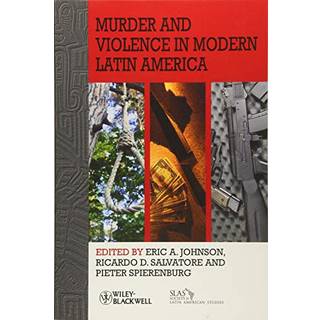 Murder and Violence in Modern Latin America