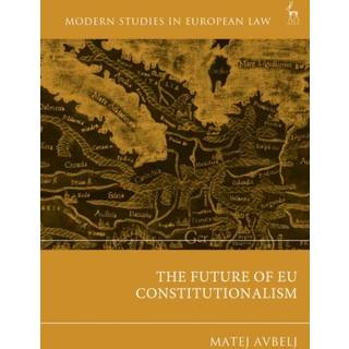 The Future of EU Constitutionalism