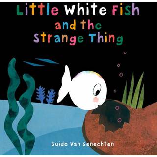 Little White Fish and the Strange Thing