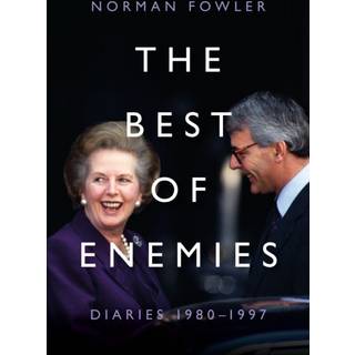 The Best of Enemies: Diaries 1980-1997