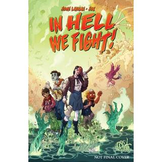 In Hell We Fight! Volume 1: A Snowball's Chance